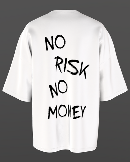 NO RISK NO MONEY