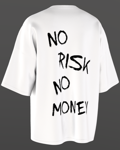 NO RISK NO MONEY